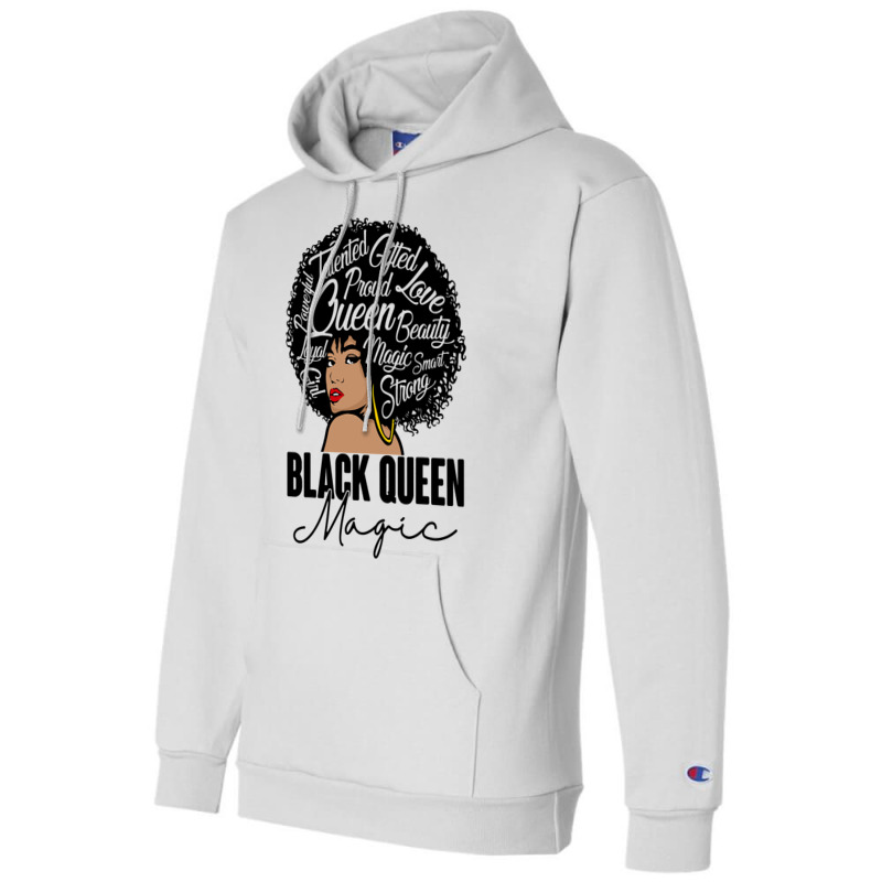 Black Queen Magic Bhm Melanin Skin Pride Afro Girl Champion Hoodie | Artistshot