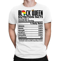 Black Queen Nutrition Facts Melanin Skin Pride Afr T-shirt | Artistshot