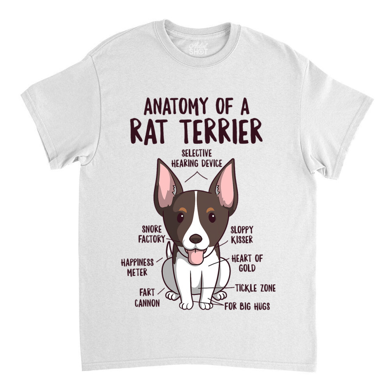 Anatomy Of A Rat Terrier Dog Owner Puppy Funny Cut Classic T-shirt by ELIZABETHBUELNA | Artistshot