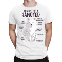 Anatomy Of A Samoyed Dog Puppy Owner Funny Cute T-shirt | Artistshot