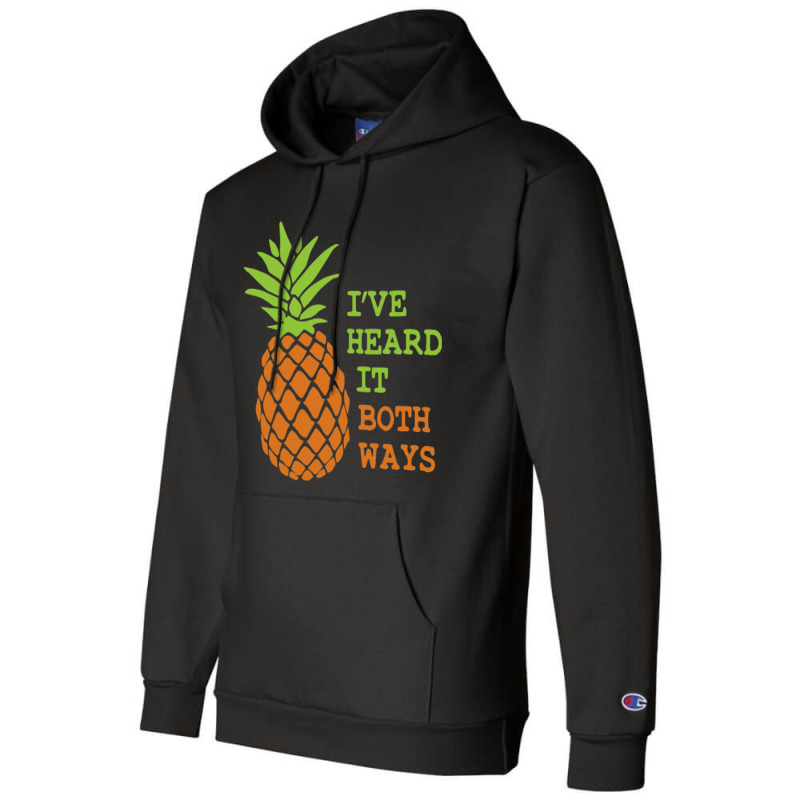 I’ve Heard It Both Ways Psych Suck It Pineapple  Champion Hoodie | Artistshot