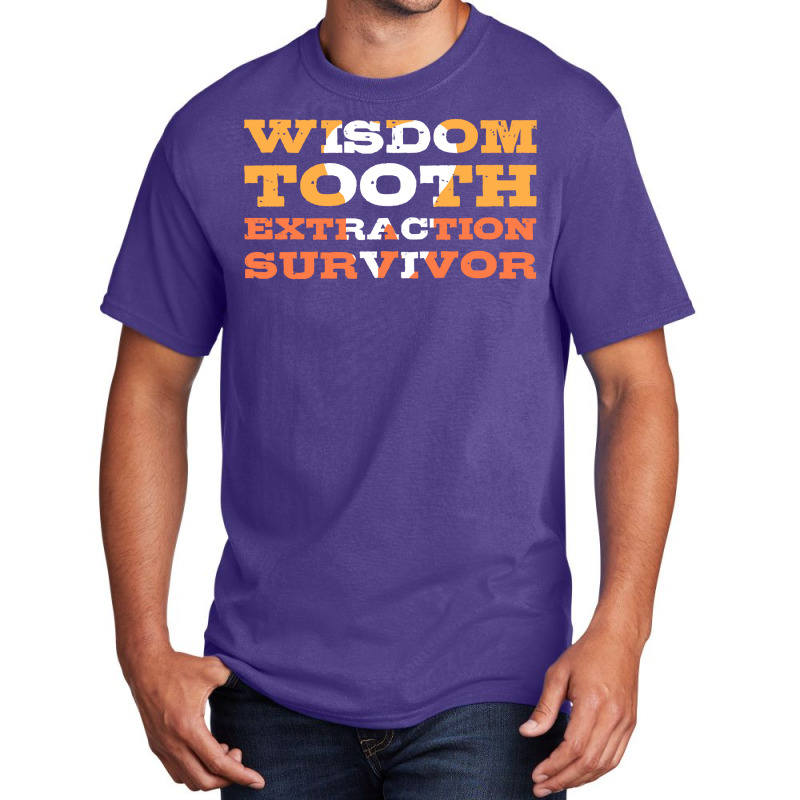 Orthodontist T Shirtwisdom Tooth Extraction Survivor Dental Assistant Basic T-shirt | Artistshot