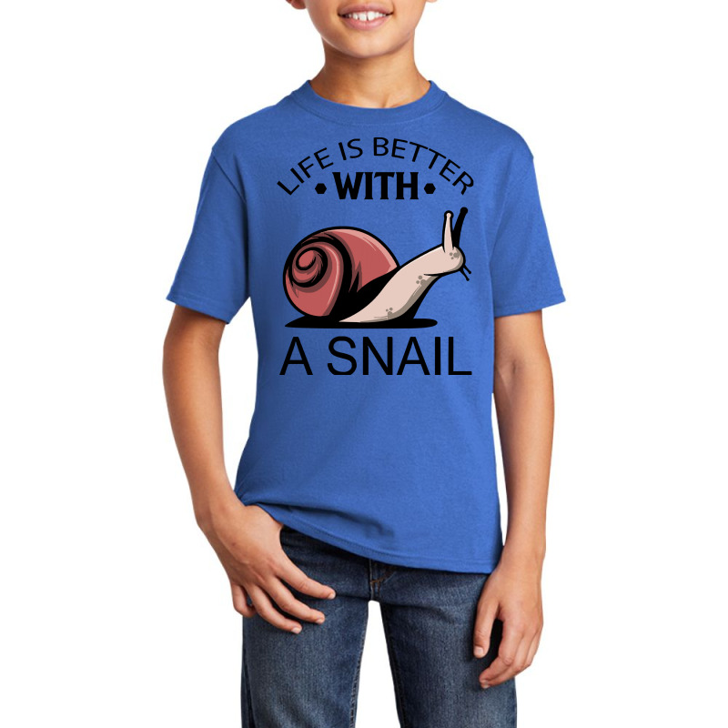 Snail T Shirt Life Is Better With A Snail I Kids I Snails T Shirt Basic Youth T-shirt by macadamiatalkative | Artistshot