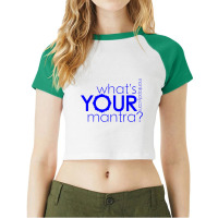 What's Your Mantra   Mantrapoly Sanskrit Meditation Tshirt Raglan Crop Top | Artistshot