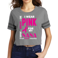 I Wear Pink For My Nana (breast Cancer Awareness) Scorecard Crop Tee | Artistshot