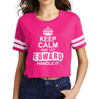 Keep Calm And Let Edward Handle It Scorecard Crop Tee | Artistshot