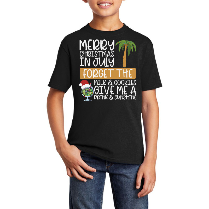 Summer Christmas T  Shirt Merry Christmas In July, Forget The Milk And Basic Youth T-shirt by routskeleton | Artistshot