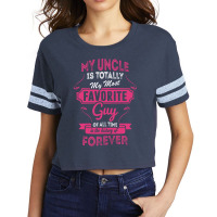 My Uncle Is Totally My Most Favorite Guy Scorecard Crop Tee | Artistshot