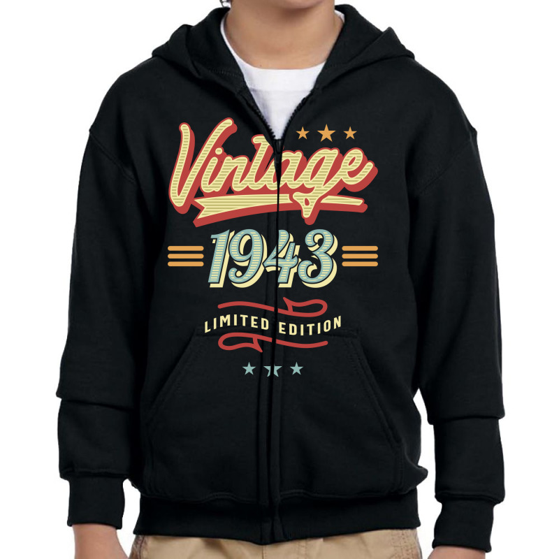 Vintage 1943 Limited Edition - 80th Birthday Youth Zipper Hoodie by cidolopez | Artistshot