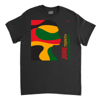 Juneteenth Freedom Day Classic T-shirt | Artistshot