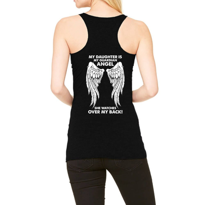 My Daughter Is My Guardian Angel She Watches Over Racerback Tank by Cosby | Artistshot