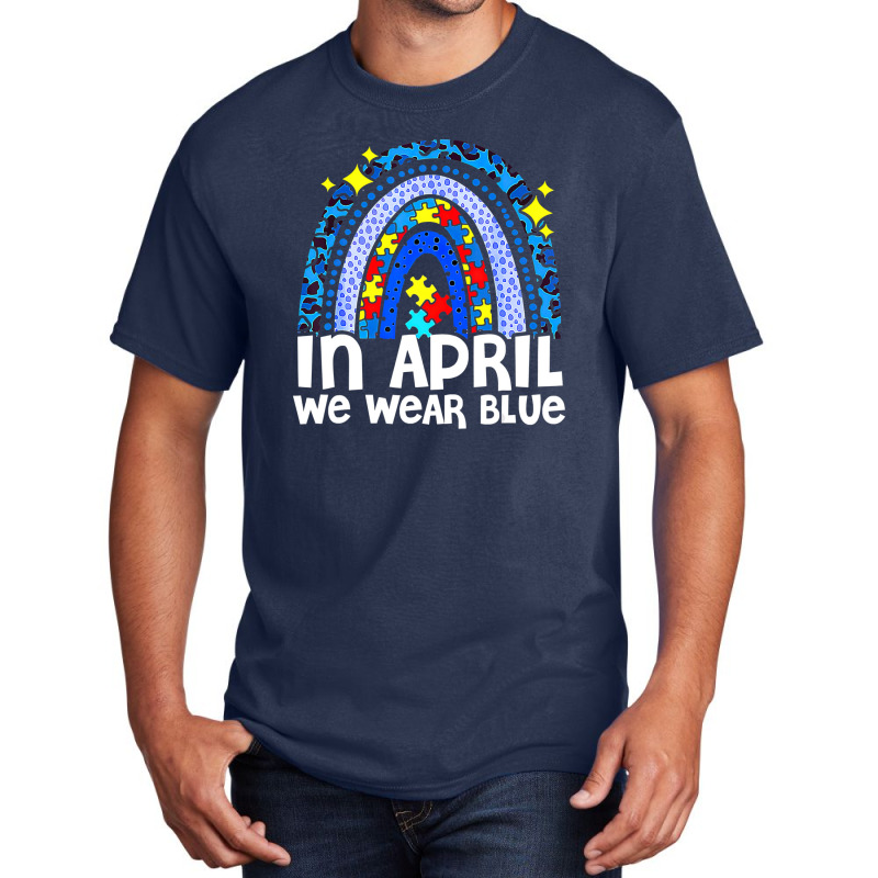 In April We Wear Blue Autism Awareness Rainbow Puzzle Love Basic T-shirt | Artistshot