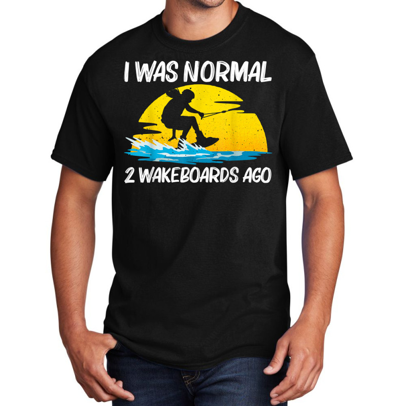 Cool Wakeboarding Design For Men Women Wakeboard Wakeboarder T Shirt Basic T-shirt | Artistshot