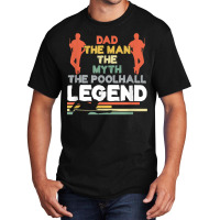 Dad Pool Hall Legend Billiard Player Father Snooker Pool Fan T Shirt Basic T-shirt | Artistshot