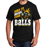 Here To Break Your Balls Billiard Player Snooker Pool 8 Ball T Shirt Basic T-shirt | Artistshot