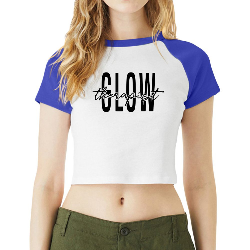 Glow Therapist Skincare Esthetician Glow Therapist T Shirt Raglan Crop Top | Artistshot