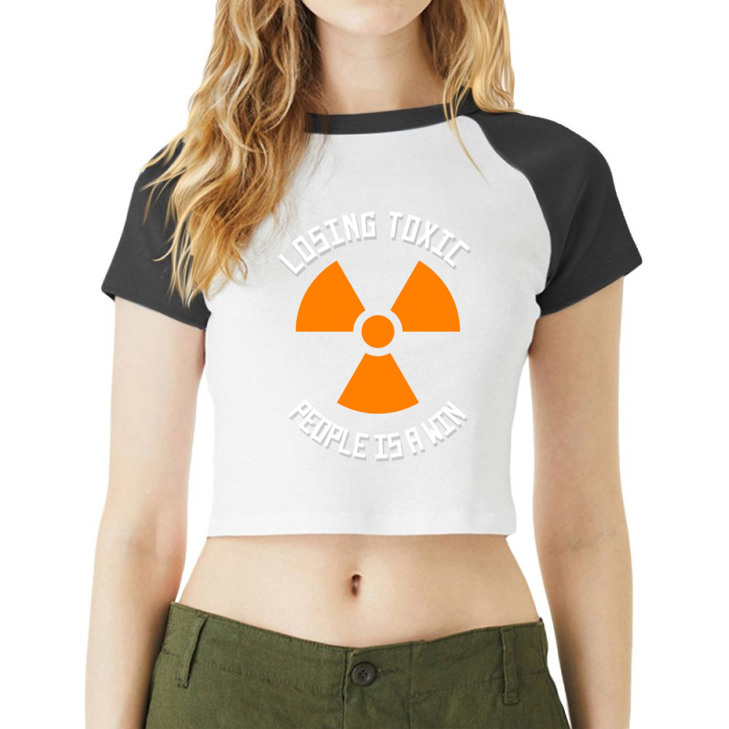 Losing Toxic People Is A Win - Motivational Quotes Raglan Crop Top by cm-arts | Artistshot