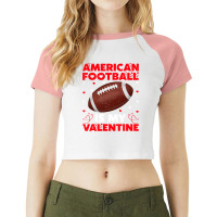 American Football Is My Valentine 13 Football Player Raglan Crop Top | Artistshot