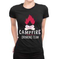 Campfire Drinking Team Shirt Hiking Camp Lovers Sc Ladies Fitted T-shirt | Artistshot