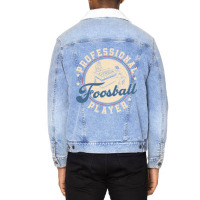 Funny Professional Foosball Player For A Table Foo Unisex Sherpa-lined Denim Jacket | Artistshot