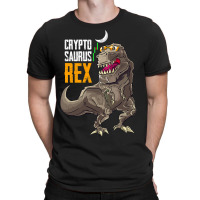 Cryptosaurus Rex Funny Bitcoin Dinosaur Btc Crypto T-shirt | Artistshot