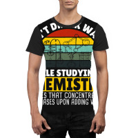 Don’t Drink Water While Studyin Microbiology Mic Graphic T-shirt | Artistshot