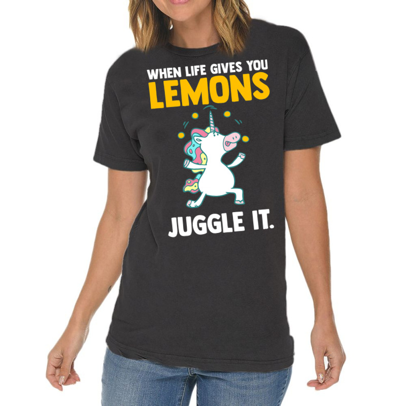 Funny Quotes When Life Gives You Lemons Juggle It  Vintage T-Shirt by VALARIEPATTERSON | Artistshot