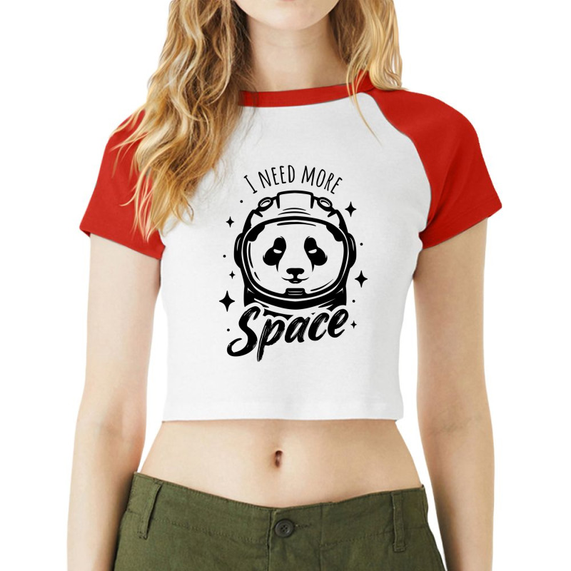 I Need More Space Funny   - Funny Astronaut Panda - Funny Space Astron Raglan Crop Top by cm-arts | Artistshot