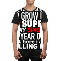 Funny 30 Year Old Gag Gift Super Sexy Single Killi Graphic T-shirt | Artistshot