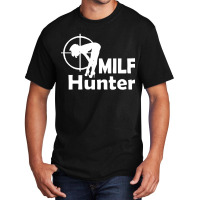 Milf Hunter Basic T-shirt | Artistshot