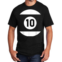 Pool Ball 10 Matching Billiards Gift Easy Halloween Costume T Shirt Basic T-shirt | Artistshot