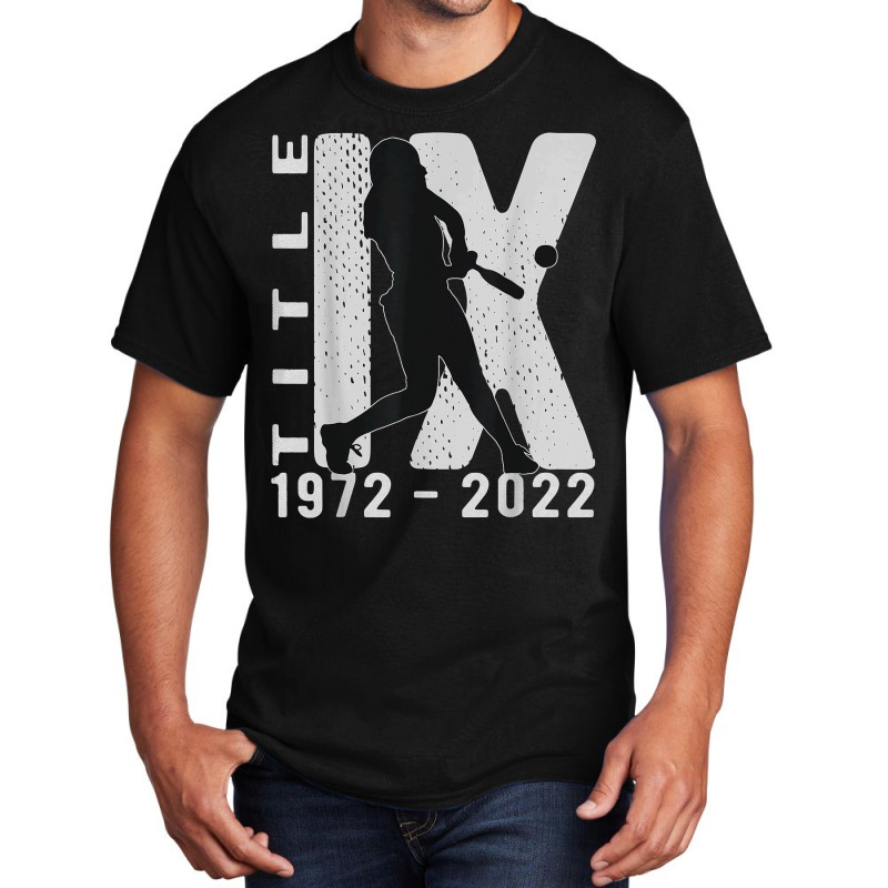 Title Ix 50th Anniversary Us Education Amendments Softball T Shirt Basic T-shirt by annalyneplacencia | Artistshot