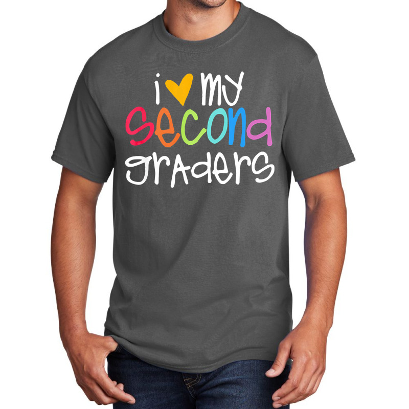 2nd Grade Teacher Shirts I Love My Second Graders Basic T-shirt | Artistshot