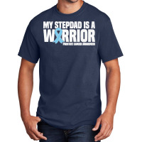 My Stepdad Is A Warrior Prostate Cancer Awareness Premium T Shirt Basic T-shirt | Artistshot