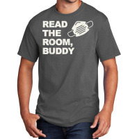 Read The Room Buddy Pro Mask Quote Virginia Alexandria T Shirt Basic T-shirt | Artistshot