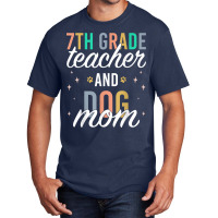 Seventh Grade Teacher Dog Mom Back To School 7th Grade Squad T Shirt Basic T-shirt | Artistshot