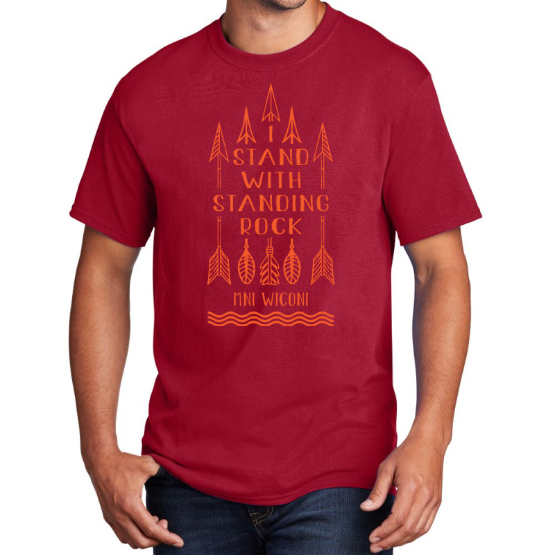 I Stand With Standing Rock, Say No To Dakota Pipeline T-shirt Basic T-shirt | Artistshot