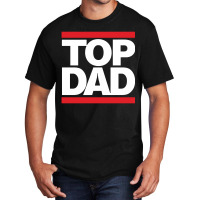 Top Dad Basic T-shirt | Artistshot