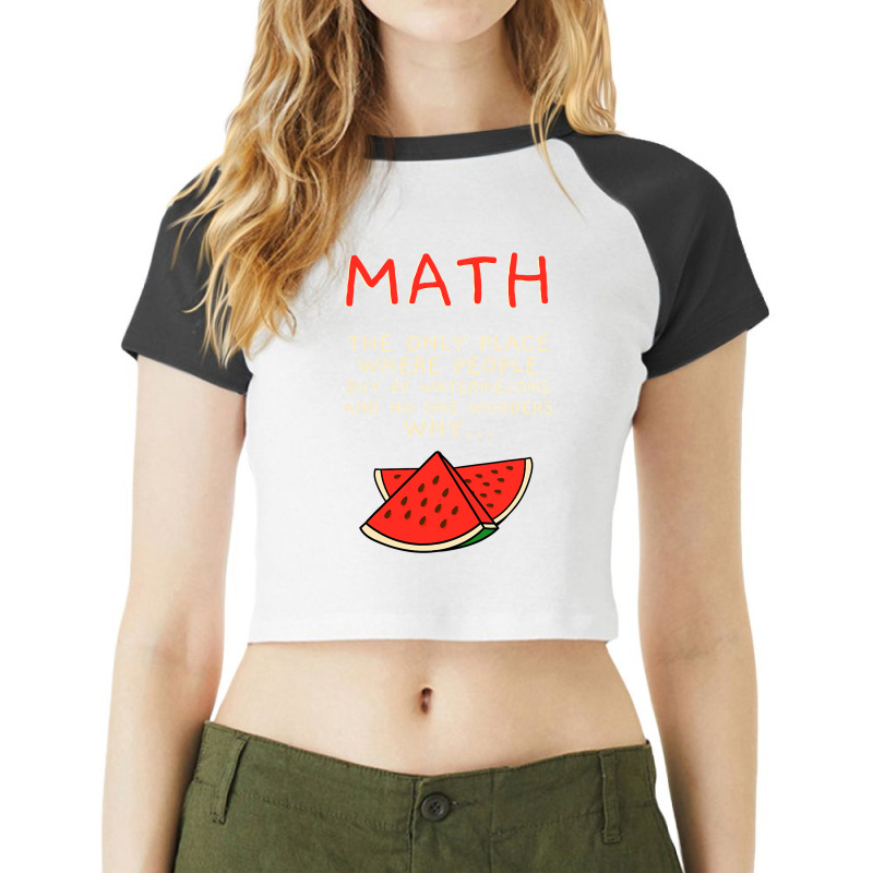 Math And Watermelons Mathematics Calculation Numbers Raglan Crop Top by home12 | Artistshot