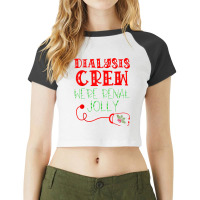 Christmas Dialysis Shirts For Kidney Team Nurse Technician Raglan Crop Top | Artistshot