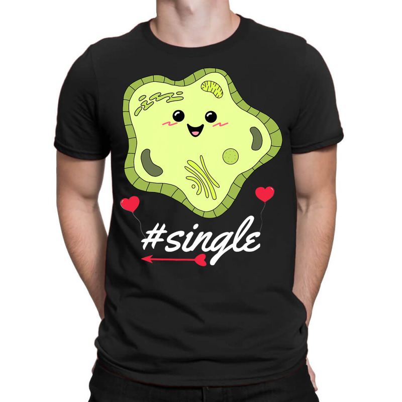 Funny Science Biology Pun Single Cell Valentines D T-shirt | Artistshot