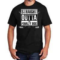 Ice Hockey Player Gift Straight Outta The Penalty Box Shirt Basic T-shirt | Artistshot