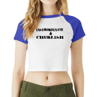 Insubordinate And Churlish Substitute Teacher Life Raglan Crop Top | Artistshot