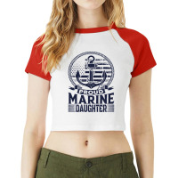 Marine Daughter Proud Marine Daughter United States Of America Militar Raglan Crop Top | Artistshot