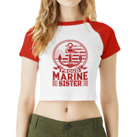 Marine Sister Proud Marine Sister United States Of America Military (1 Raglan Crop Top | Artistshot