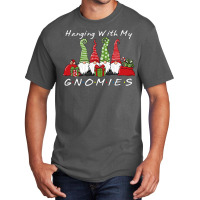 Hanging With My Gnomies Funny Gnome Friend Christmas T Shirt Copy Basic T-shirt | Artistshot