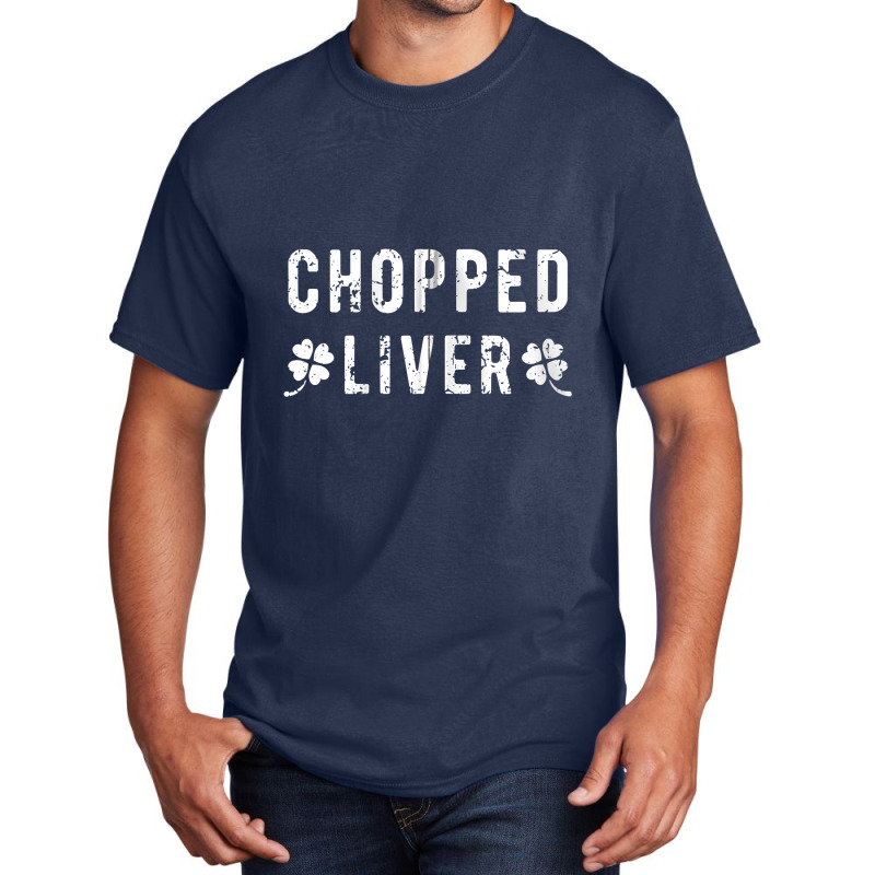 Chopped Liver St Patricks Day Irish Drinking Pun Zip Basic T-shirt | Artistshot