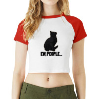 Ew People ... Black Cat Funny Pet Lover Men Dark Cat Raglan Crop Top | Artistshot