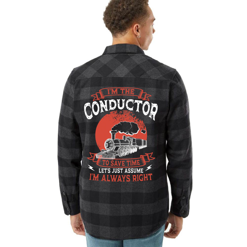 Conductor Train Always Right Express Rail Transpor Flannel Shirt | Artistshot