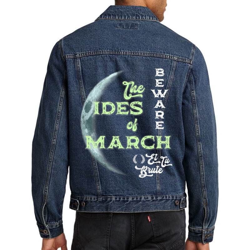 Beware The Ides Of March Cresent Moon Et Tu Brute Men Denim Jacket by MenachemArteaga | Artistshot